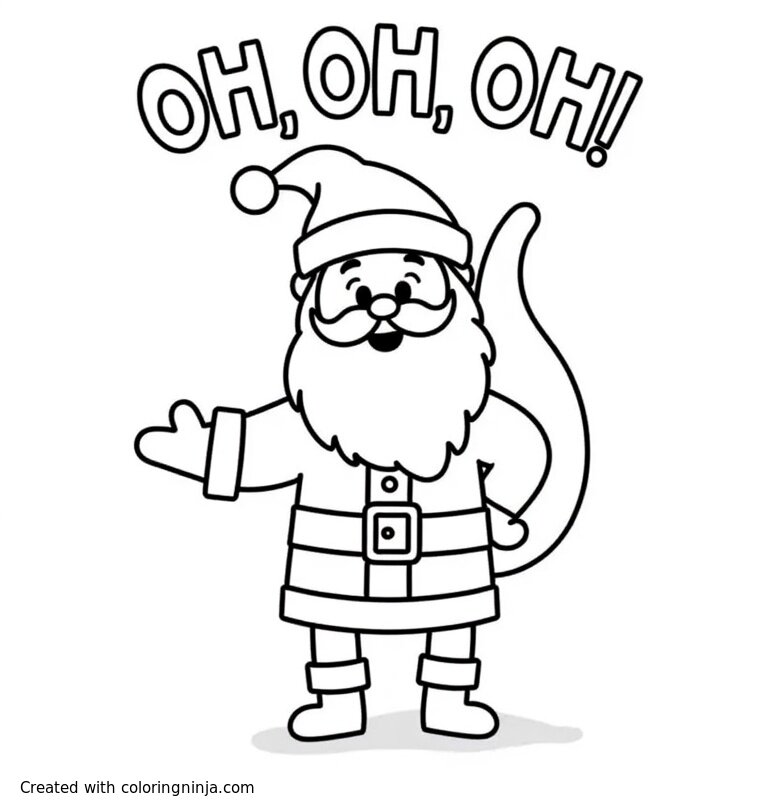 A coloring page of santa with "oh oh oh" letters above him