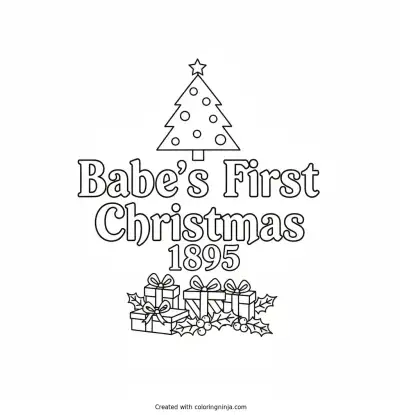 A coloring page of Babe's First Christmas 1895 Text Logo without any pictures of humans, without any pictures of animals, without any pictures of birds, and without any pictures of insects.