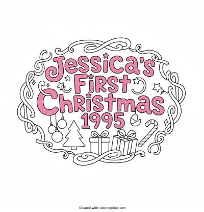 A coloring page of Jessica's First Christmas 1995 Pink Text Logo without any pictures of humans, without any pictures of animals, without any pictures of birds, and without any pictures of insects.
