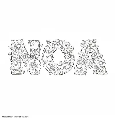 A coloring page of The text "NOA" with flowers