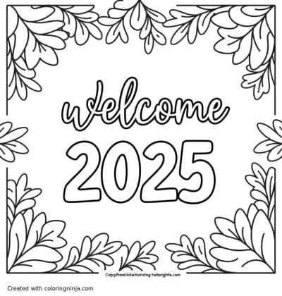 A coloring page of welcome 2025