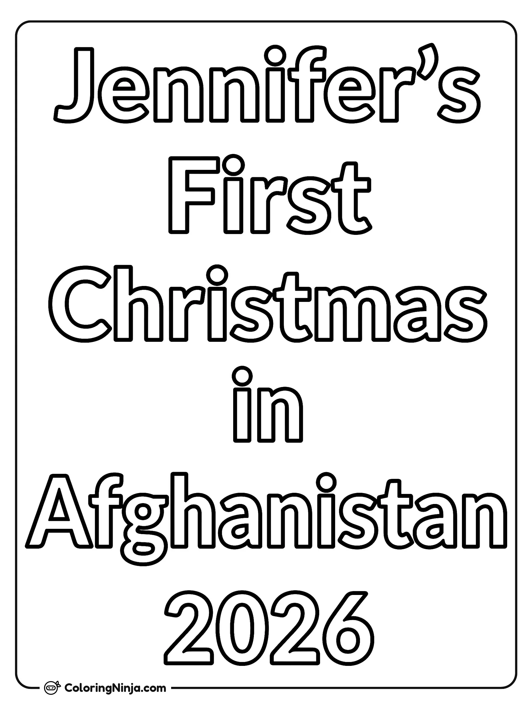 Jennifer's First Christmas Text Coloring Page: This 2D coloring page features a full white background with plain white text in an Arial font style.