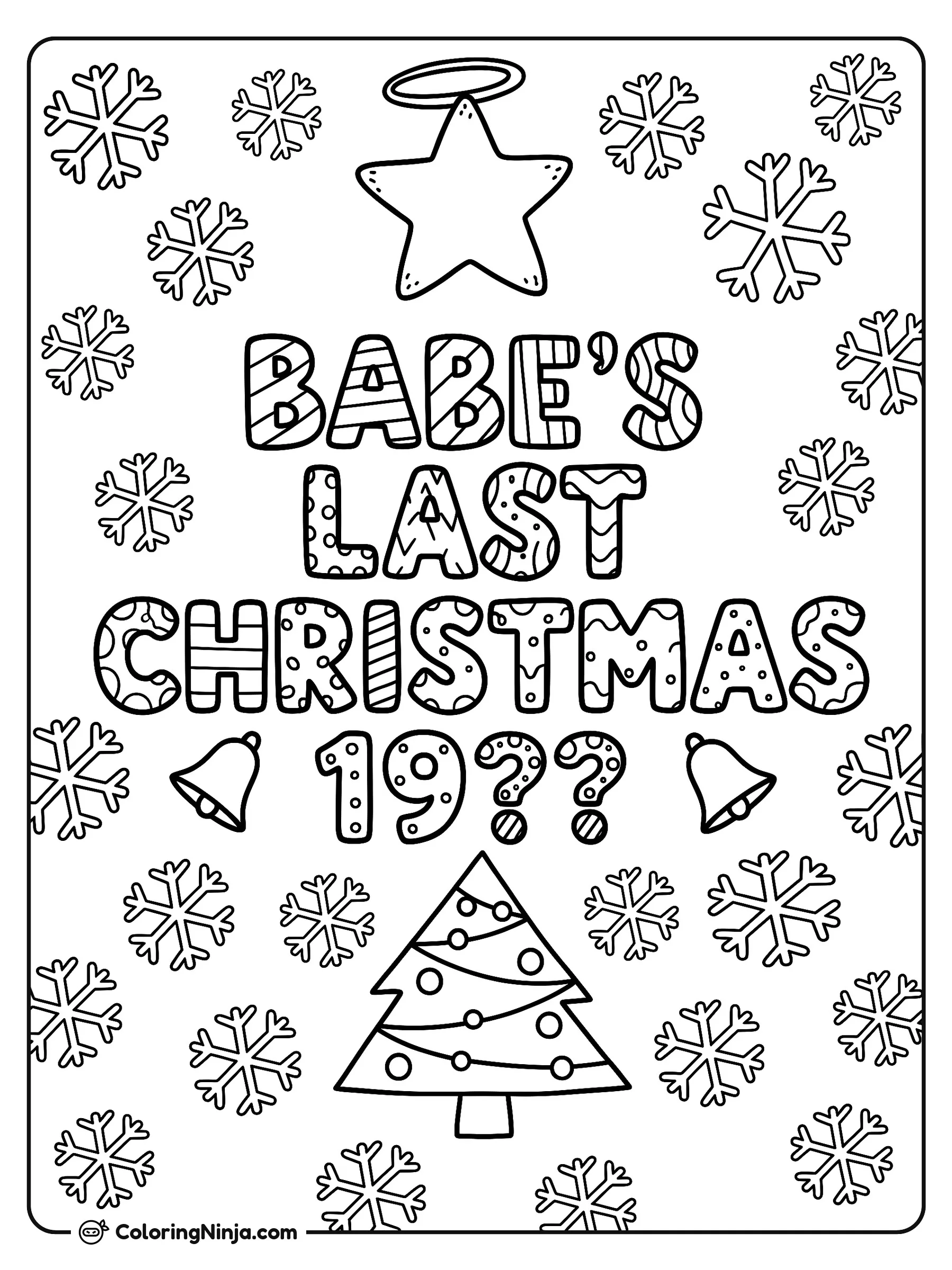 Babe's Last Christmas Logo with Tree and Snowflakes Coloring Page: This coloring page features the text logo for "Babe's Last Christmas 19??". The design focuses entirely on the lettering and includes no pictures of humans, animals, birds, or insects.