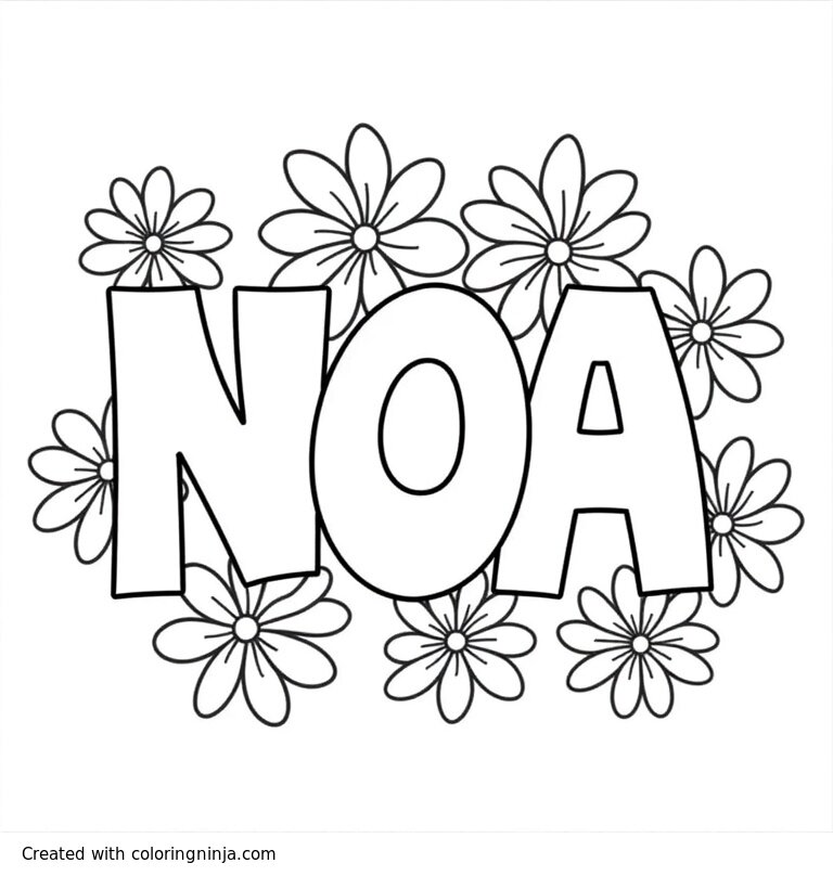 A coloring page of The text "NOA" with flowers