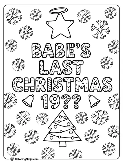 Babe's Last Christmas Logo with Tree and Snowflakes Coloring Page