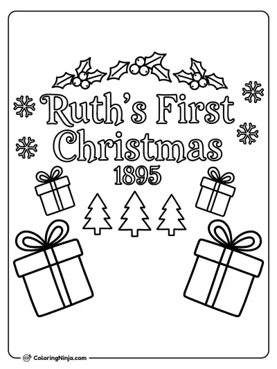 Ruth's First Christmas Logo with Holly and Presents Coloring Page